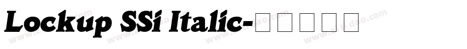 Lockup SSi Italic字体转换